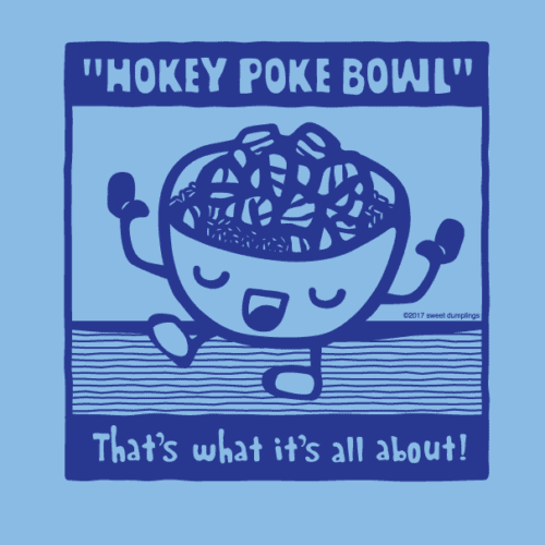 HOKEY POKE BOWL